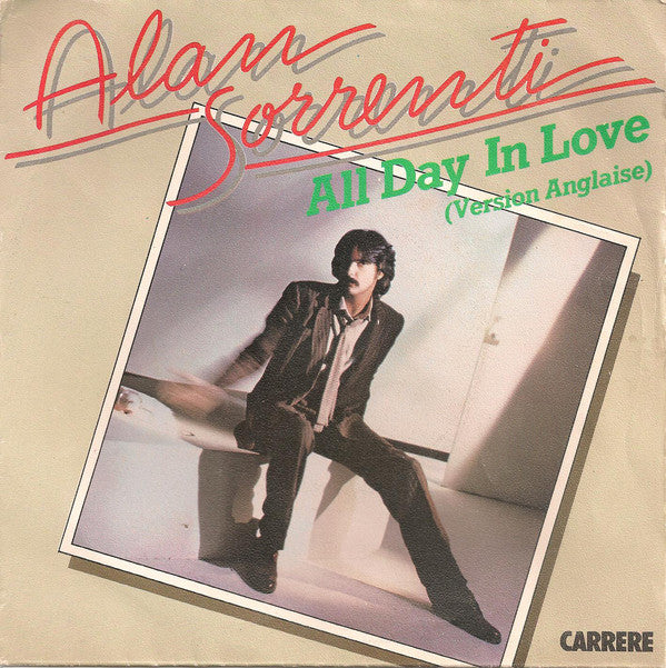 Alan Sorrenti - All Day In Love 07985 11474 Vinyl Singles VINYLSINGLES.NL