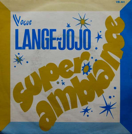 Lange Jojo - Super-Ambiance 31922 Vinyl Singles Goede Staat