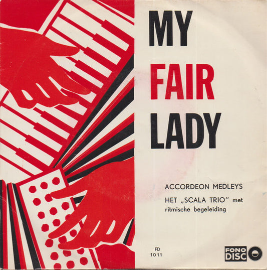 Scala Trio - Accordeonmedleys My Fair Lady (EP) 29984 Vinyl Singles EP VINYLSINGLES.NL