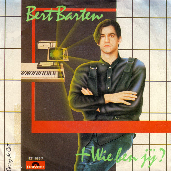 Bert Barten - Wie ben jij 06174 Vinyl Singles VINYLSINGLES.NL