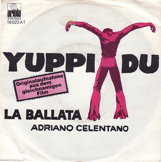 Adriano Celentano - Yuppi Du 29562 Vinyl Singles VINYLSINGLES.NL