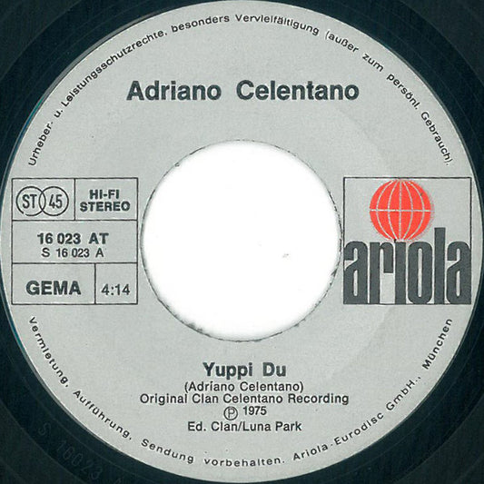 Adriano Celentano - Yuppi Du Vinyl Singles Vinyl Zeer Goed / Hoesje Goed "VINYLSINGLES.NL"