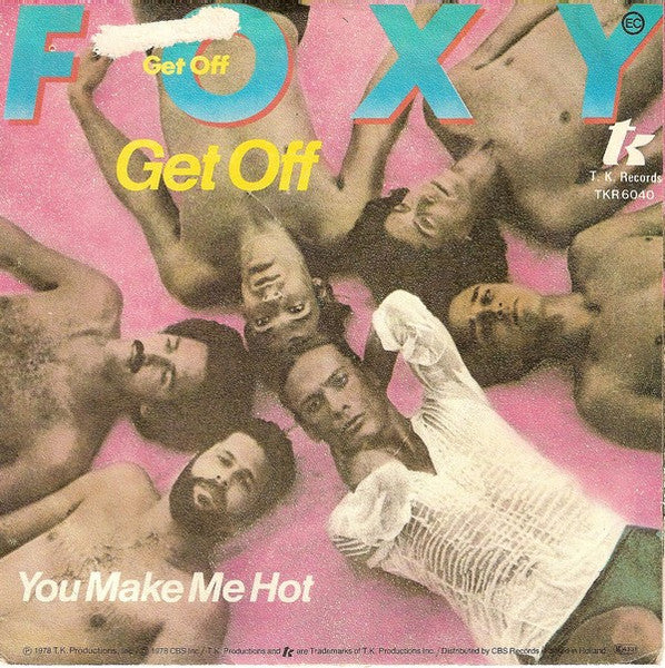 Foxy - Get Off 31168 25584 28550 36942 Vinyl Singles Goede Staat