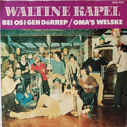 Waltine Kapel - Bei Os I Gen Dörrep 14056 Vinyl Singles VINYLSINGLES.NL