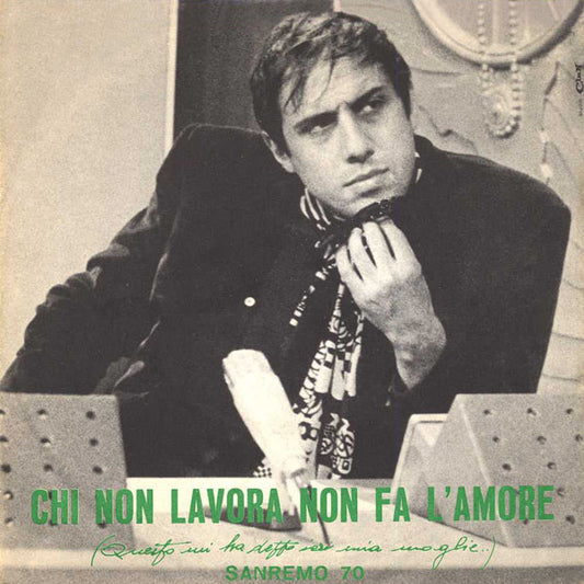 Adriano Celentano - Chi Non Lavora Non Fa L'Amore 29687 Vinyl Singles VINYLSINGLES.NL