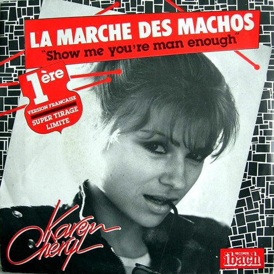 Karen Cheryl - La Marche Des Machos 09177 Vinyl Singles Goede Staat