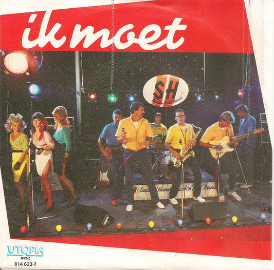 Second Hand Rock 'n Roll Band - Ik Moet 04794 Vinyl Singles Goede Staat