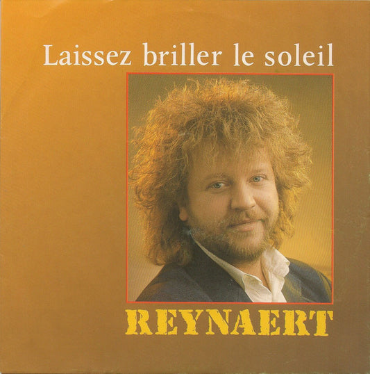 Reynaert - Laissez Briller Le Soleil Vinyl Singles Vinyl Goed / Hoes Redelijk