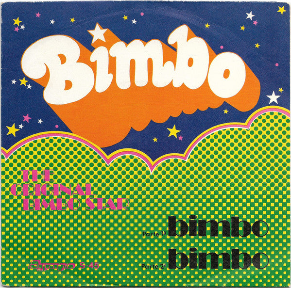 Original Bimbo Star - Bimbo 31850 Vinyl Singles Goede Staat