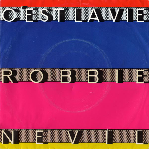 Robbie Nevil - C'est La Vie Vinyl Singles VINYLSINGLES.NL