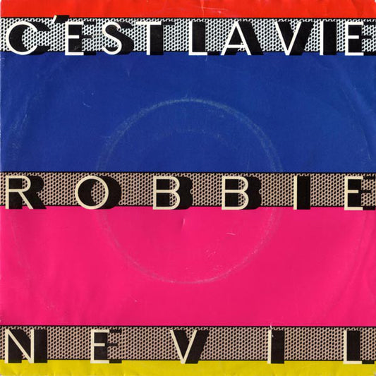 Robbie Nevil - C'est La Vie 25463 Vinyl Singles Goede Staat