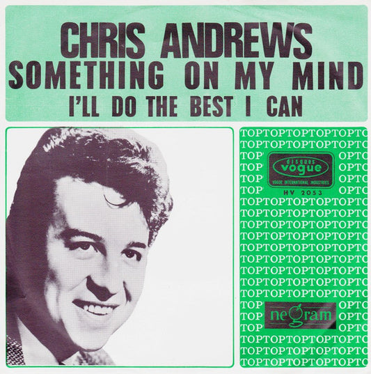 Chris Andrews - Something On My Mind 02789 Vinyl Singles VINYLSINGLES.NL