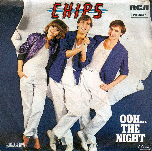 Chips - Ooh The Night 07370 22443 12249 Vinyl Singles VINYLSINGLES.NL