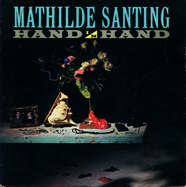 Mathilde Santing - Hand In Hand 03311 03763 Vinyl Singles VINYLSINGLES.NL