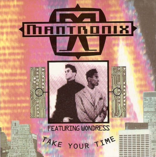 Mantronix Featuring Wondress Hutchinson - Take Your Time 20346 Vinyl Singles Goede Staat