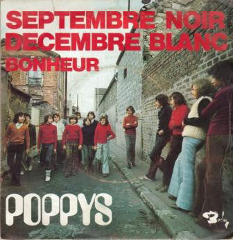 Poppys - Septembre Noir Decembre Blanc Vinyl Singles Vinyl Very Good (VG) <br> Hoes Good Plus (G+)