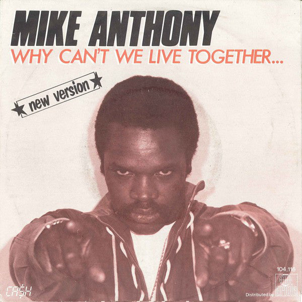 Mike Anthony - Why Can't We Live Together 11006 Vinyl Singles Goede Staat