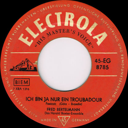 Fred Bertelmann - Ich bin ja nur ein troubadour Vinyl Singles VINYLSINGLES.NL