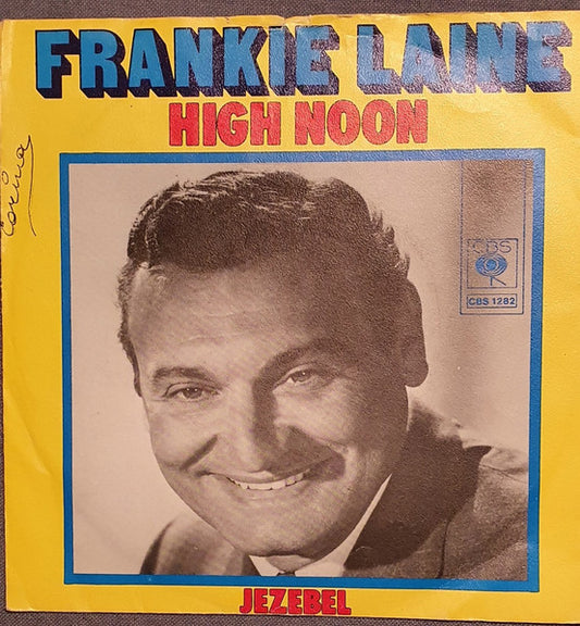 Frankie Laine - High Noon Vinyl Singles Vinyl Very Good (VG) <br> Hoes Good Plus (G+)