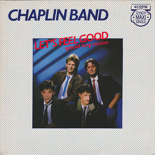 Chaplin Band - Let's Feel Good (Special Long Version) (Maxi-Single) Maxi-Singles VINYLSINGLES.NL