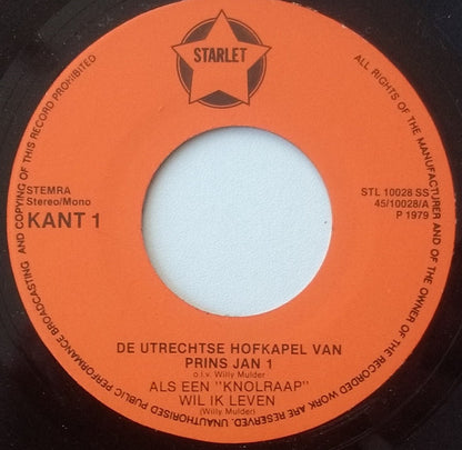 Utrechtse Hofkapel Van Prins Jan 1 - Als Een Knolraap Wil Ik Leven 15662 16434 Vinyl Singles Goede Staat