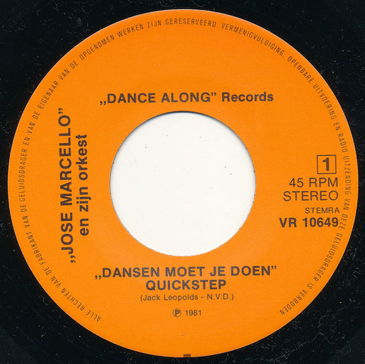 Jose Marcello Orchestra - Dansen Moet Je Doen