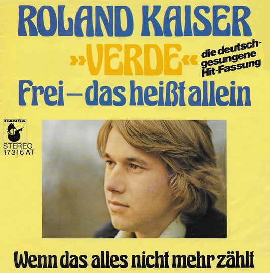 Roland Kaiser - Verde Frei- Das Heißt Allein 31234 34507 Vinyl Singles VINYLSINGLES.NL