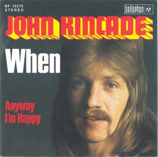 John Kincade - When Vinyl Singles Vinyl Very Good (VG) <br> Hoes Good Plus (G+)