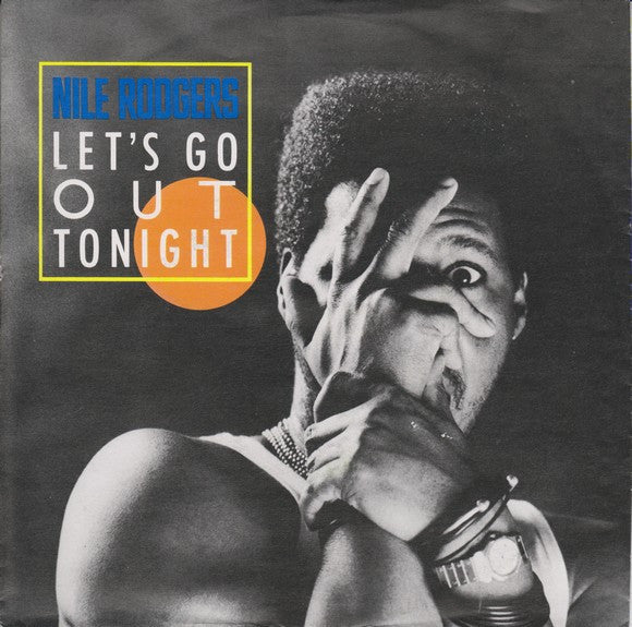 Nile Rodgers - Let's Go Out Tonight 31418 Vinyl Singles Goede Staat