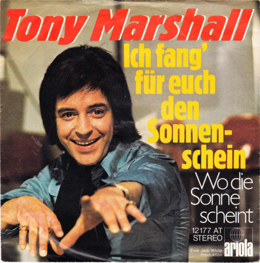 Tony Marshall - Ich Fang' Fur Euch Den Sonnenschein 31371 Vinyl Singles VINYLSINGLES.NL