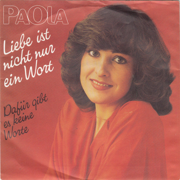 Paola - Liebe Ist Nicht Nur Ein Wort * Vinyl Singles VINYLSINGLES.NL