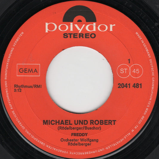Freddy - Michael Und Robert