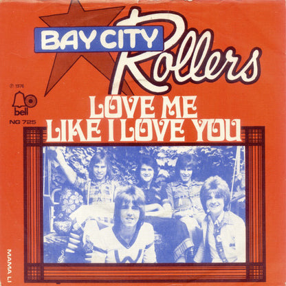 Bay City Rollers - Love Me Like I Love You 30312 Vinyl Singles Goede Staat