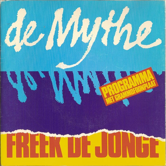 Freek de Jonge - De Mythe 43352 Vinyl Singles Vinyl Very Good (VG) <br> Hoes Good Plus (G+)