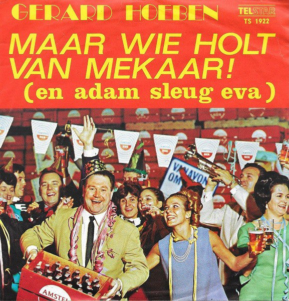 Gerard Hoeben - Maar Wie Holt Van Mekaar! 24022 27319 27375 15922 34596 35721 Vinyl Singles VINYLSINGLES.NL
