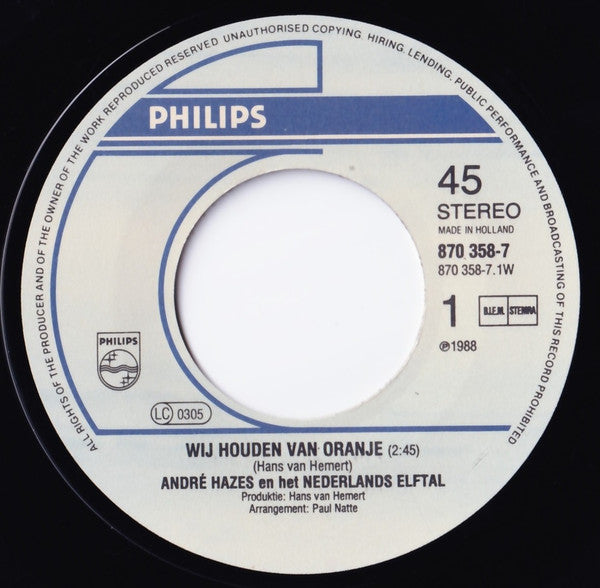 André Hazes En Het Nederlands Elftal - Wij Houden Van Oranje 34945 Vinyl Singles Goede Staat