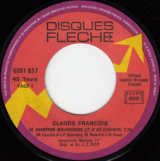 Claude François - Le Chanteur Malheureux 31250