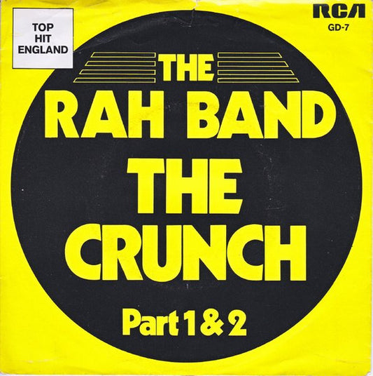 RAH Band * The Crunch Vinyl Singles Vinyl Very Good (VG) <br> Hoes Good Plus (G+)