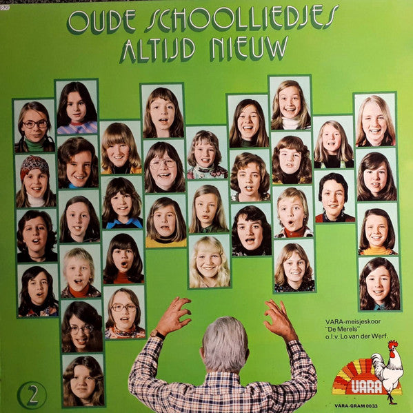 Oude Schoolliedjes Altijd Nieuw 2 Meisjeskoor De Merels - Oude Schoolliedjes Altijd Nieuw 2 (LP) 49676 Vinyl LP Goede Staat