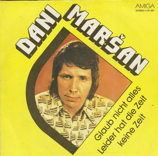 Dani Marsan - Glaub Nicht Alles 16752 Vinyl Singles Goede Staat