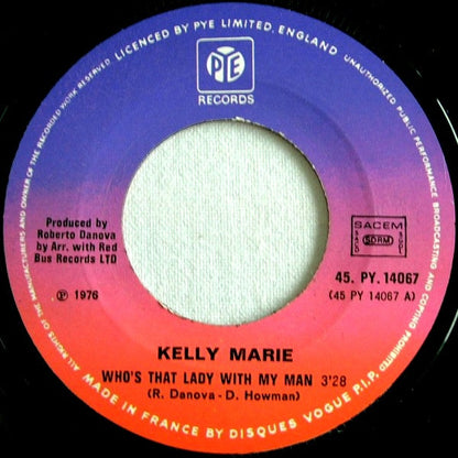 Kelly Marie - Who's That Lady With My Man 29850 06185 Vinyl Singles Goede Staat