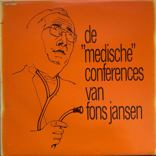 Fons Jansen - De "Medische" Conferences Van Fons Jansen (LP) 44001 Vinyl LP VINYLSINGLES.NL