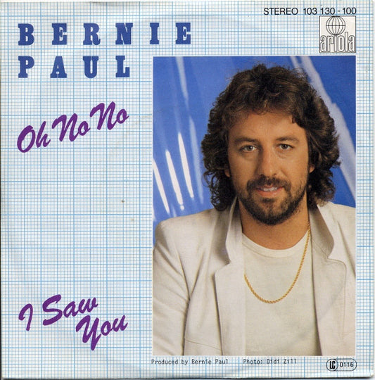 Bernie Paul - Oh No No 39333 Vinyl Singles Goede Staat