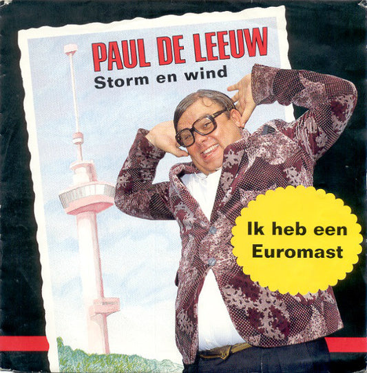 Paul de Leeuw / Bob de Rooy - Storm En Wind / Ik Heb Een Euromast 27655 Vinyl Singles Goede Staat