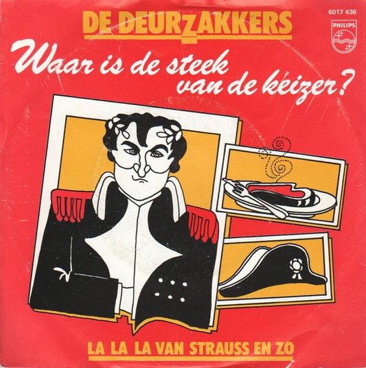 Deurzakkers - Waar Is De Steek Van De Keizer 13377 Vinyl Singles Goede Staat