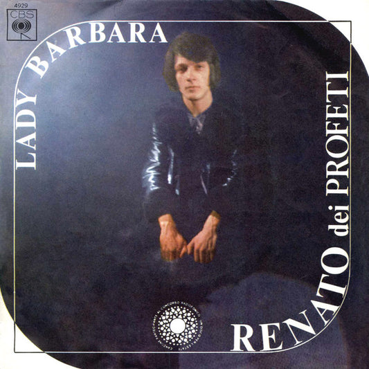 Renato Dei Profeti - Lady Barbara Vinyl Singles Vinyl Very Good (VG) <br> Hoes Good Plus (G+)