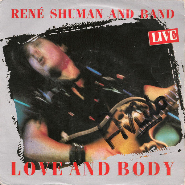 Rene Shuman And Band - Love And Body (Live) 20158 Vinyl Singles Goede Staat