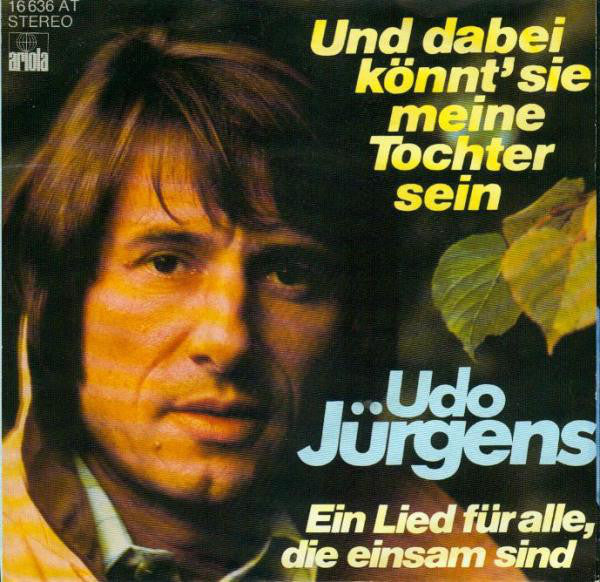 Udo Jurgens - Ein Lied Fur Alle, Die Einsam Sind 21891 Vinyl Singles VINYLSINGLES.NL