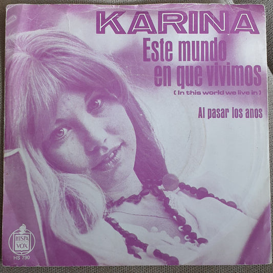 Karina - Este Mundo En Que Vivimos 31284 Vinyl Singles VINYLSINGLES.NL