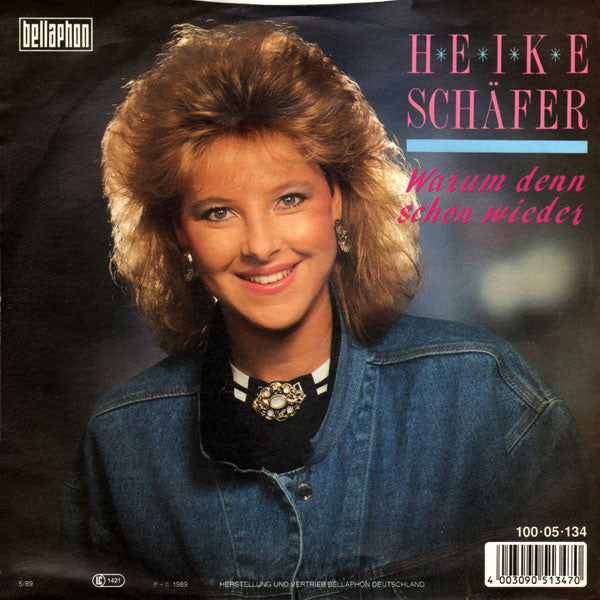 Heike Schäfer - Warum Denn Schon Wieder 21408 Vinyl Singles Goede Staat